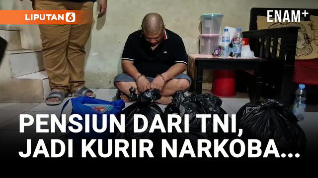 Pensiunan TNI AD Jadi Kurir Narkoba!
