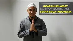 Berikut ucapan selamat hari raya dari Bintang Sepak Bola Indonesia.