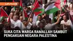 Warga Palestina di Ramallah menyambut pengakuan negara Palestina oleh beberapa negara, termasuk Inggris, Kanada, Australia, dan Prancis.
