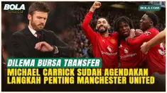 Manchester United di Tengah Dilema Bursa Transfer, Michael Carrick: Kami Sedang Mengusahakannya