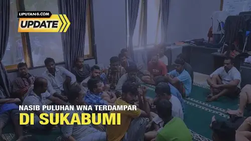 Nasib Puluhan WNA yang Terdampar di Sukabumi