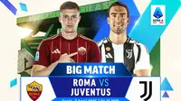 Saksikan live streaming big match Serie A: AS Roma vs Juventus di Vidio. Dukung tim jagoan kalian di big match Serie A pada matchweek ke 31 antara AS Roma vs Juventus hanya di layanan OTT Vidio. (sum. doc. vidio.com)