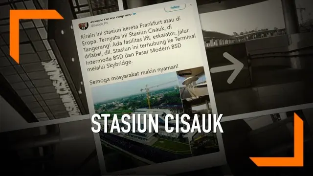 Kepala Pusat Data Informasi dan Humas Badan Nasional Penanggulangan Bencana (BNPB) Sutopo Purwo Nugroho menyebut Stasiun Cisauk yang berada di Kabupaten Tangerang mirip seperti di Frankfurt, Jerman.