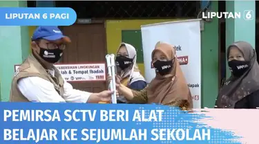 Sejumlah sekolah dan tempat ibadah di Tangerang mendapat bantuan peralatan sekolah dan paket alat kebersihan dari Pemirsa SCTV. Selain mendapat bantuan, gedung sekolah dan tempat ibadah juga dibersihkan.