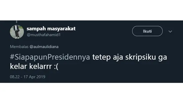 Siapapun presidennya