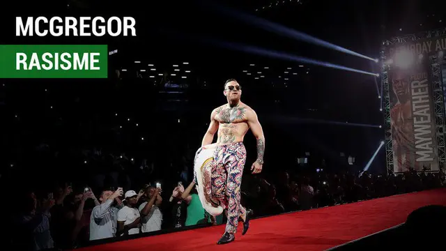 Berita video petarung Mixed Martial Arts (MMA), Conor McGregor, melontarkan kalimat bernada rasisme jelang laga melawan Floyd Mayweather.