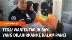 Seorang perempuan di Balikpapan, Kalimantan Timur, menyembunyikan bayi yang baru dilahirkannya ke dalam sebuah panci yang dimasukkan ke dalam lemari pakaian. Bayi itu akhirnya ditemukan, namun dalam kondisi tak bernyawa.