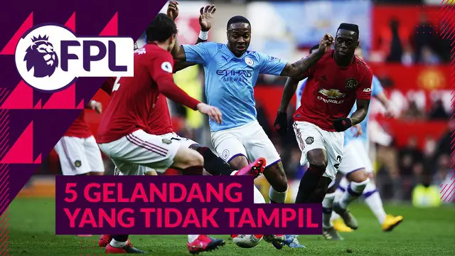 VIDEO Tips FPL: Awas! 5 Gelandang Laris Ini Terancam Tidak Main di Pekan Kelima, Termasuk Raheem Sterling