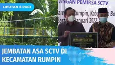 Menyambung asa bagi warga dari dua desa di Kecamatan Rumpin, Kabupaten Bogor, Ketua Umum Yayasan Pundi Amal Peduli Kasih SCTV-Indosiar, Imam Sudjarwo meresmikan pembangunan Jembatan Asa SCTV. Biaya pembangunan berasal dari dana CSR perusahaan dan sum...