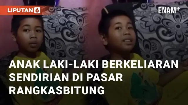 VIDEO: Anak Laki-laki Ditemukan Berkeliaran Sendirian di Pasar Rangkasbitung