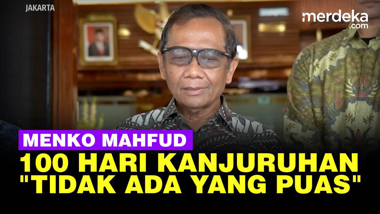VIDEO: Menko Mahfud Soal 100 Hari Kanjuruhan "Kalau Mau Saya, Hukum Mati Saja Semua"