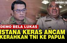 VIDEO: Moeldoko Ancam Kerahkan TNI ke Papua Hadapi Demo Bela Lukas Enembe