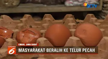 Tingginya harga telur membuat masyarakat beralih membeli telur pecah.