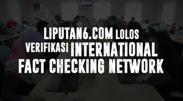 Liputan6.com lolos verifikasi International Fact Checking Network (IFCN) atau Jaringan Periksa Fakta Internasional pada 2 Juli 2018.