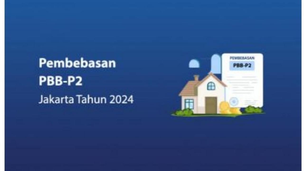Pemerintah Provinsi  DKI Jakarta mengeluarkan kebijakan pembebasan pokok PBB untuk tahun pajak 2024.