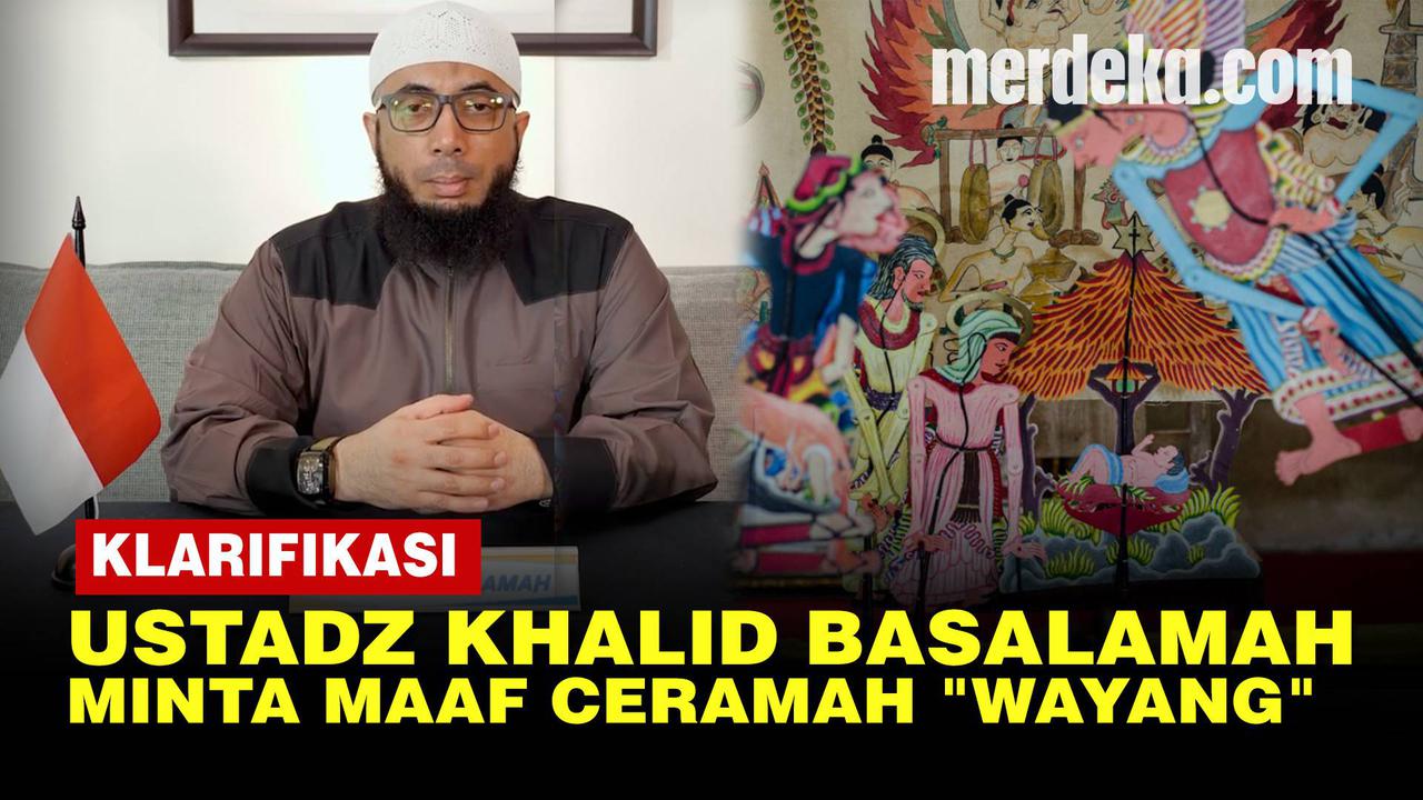 VIDEO: Ustadz Khalid Basalamah Minta Maaf, Tegaskan Tak Pernah Haramkan Wayang