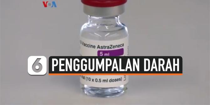 VIDEO: Kasus Penggumpalan Darah Kembali Tangguhkan Proses Vaksinasi Covid-19