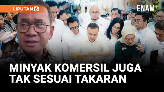 VIDEO: Minyak Komersil Tak Sesuai Takaran Juga, Ini Kata Mendag