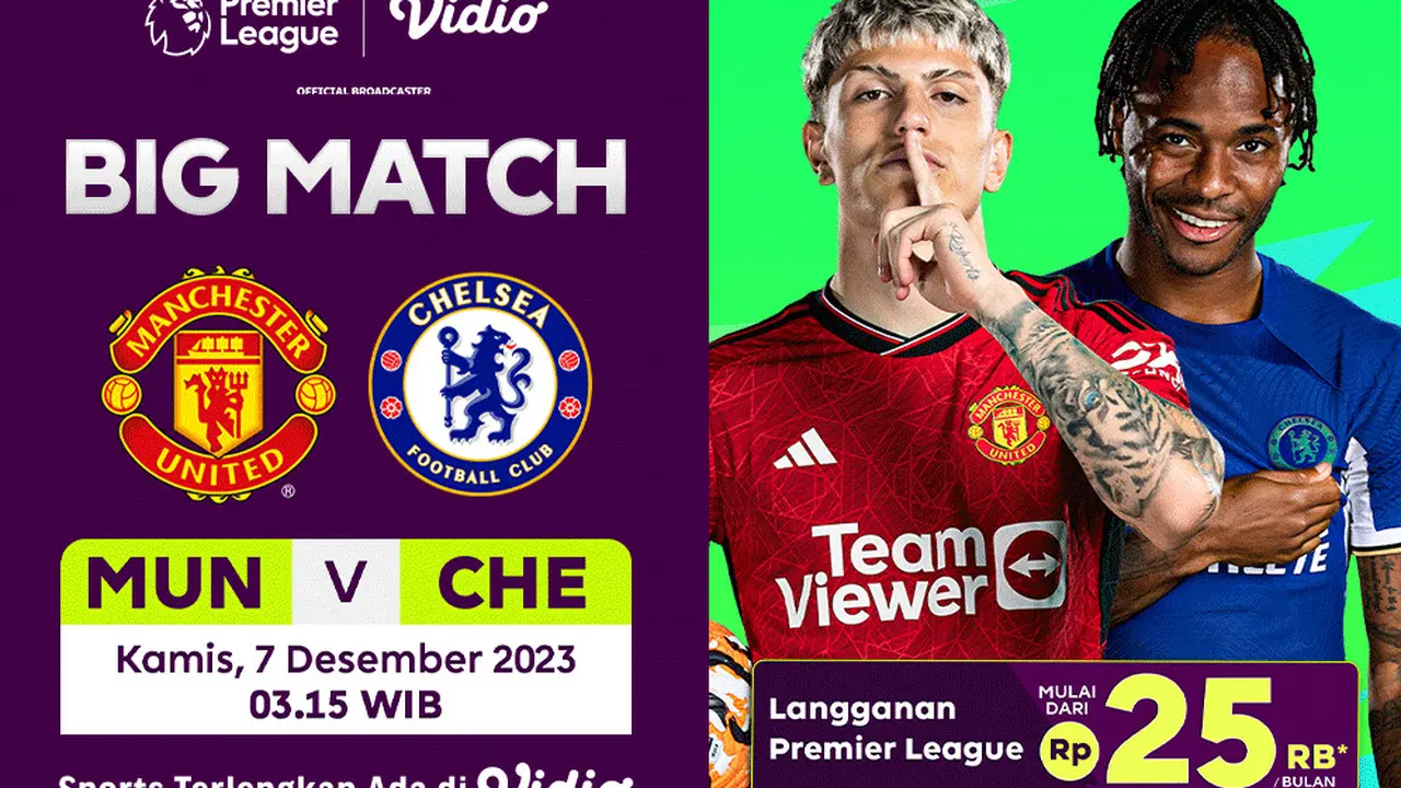 Link Streaming Premier League: Man United vs Chelsea di Vidio
