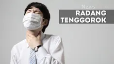 Radang tengorok terdengar penyakit sederhana, namun jangan sepelekan pengobatannya