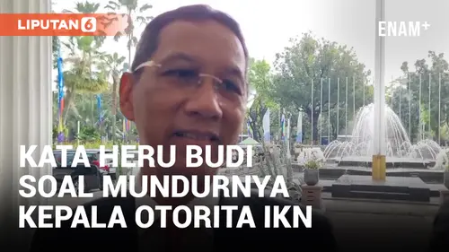 VIDEO: Heru Budi Hartono Komentari Mundurnya Kepala Otorita IKN