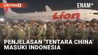 Video Klaim Tentara China Masuk Indonesia, Polri Berikan Klarifikasi