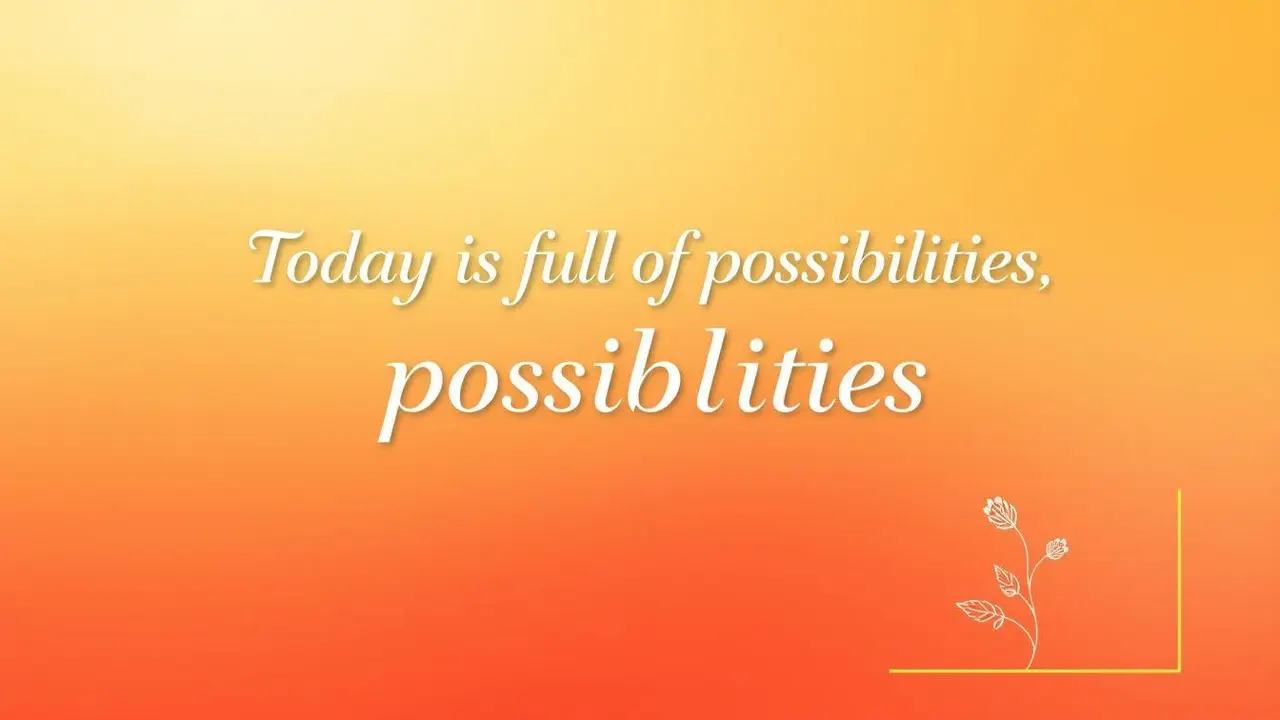 Best Positive Quote for Today to Brighten Your Life