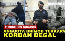 VIDEO: Kronologi Anggota Brimob Korban Begal, Terkapar Kena Bacok di Punggung
