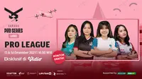 Sedang Berlangsung, Live Streaming Pertandingan Garuda Pro Series Ladies League Season 0 di Vidio Akhir Pekan Ini. (Sumber : dok. vidio.com)