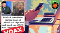 Cek Fakta: Hoaks Dubes Iran Minta Prabowo Urus Rakyatnya yang Miskin Ketimbang Mediasi Iran - AS