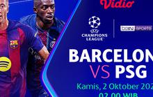 Nonton Live UCL Barcelona vs PSG: Hanya di Vidio