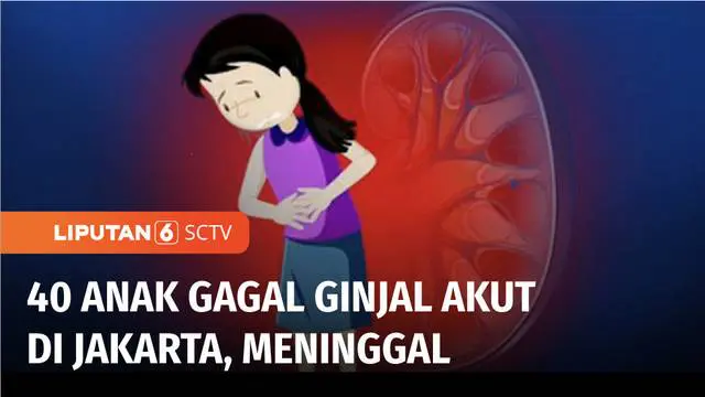 Dinas Kesehatan DKI Jakarta mencatat, hingga saat ini total pasien anak penderita gangguan ginjal akut misterius mencapai 71 pasien. Sementara 40 anak dilaporkan meninggal dunia.