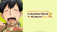 Campfire Cooking in Another World with My Absurd Skill Season 2. (dok. Crunchyroll)