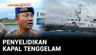 Penyelidikan kasus tenggelamnya KMP Tunu Pratama di Selat Bali, masih terus berjalan. Polda Jawa Timur segera mengumpulkan data terbaru setelah badan kapal berhasil ditemukan.