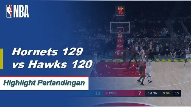 Cuplikan Pertandingan NBA : Hornets 129 vs Hawks 120