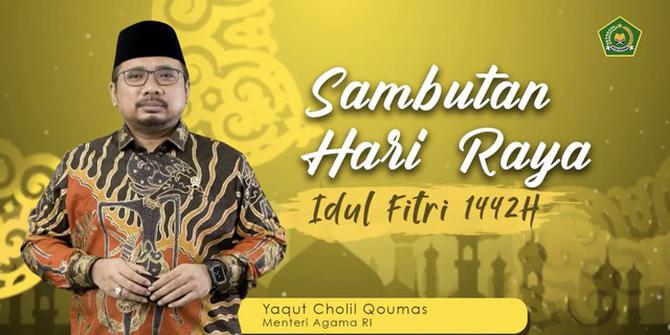 VIDEO: Menteri Agama RI Yaqut Cholil Qoumas Ucapkan Selamat Hari Raya Idul Fitri