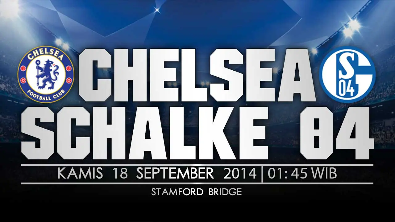 Prediksi Chelsea vs Schalke 04 