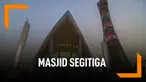 Deretan Masjid Segitiga di Dunia Mirip Masjid Al Safar