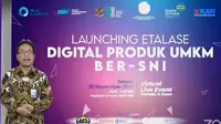 Badan Standardisasi Nasional (BSN) meluncurkan etalase Digital Produk UMKM Ber-SNI.