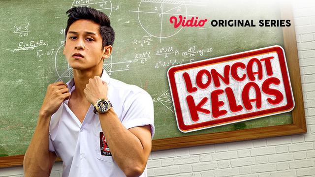 Vidio Original Series Loncat Kelas