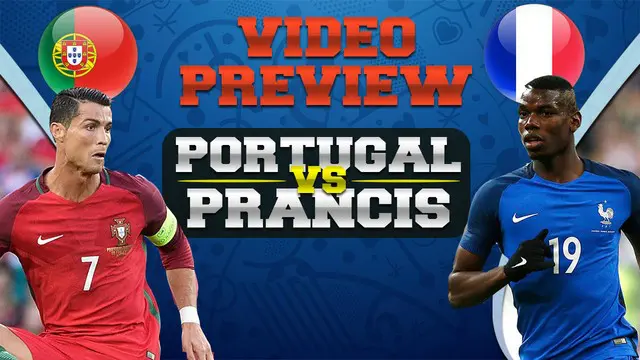 Video preview final Piala Eropa 2016 antara Portugal vs Prancis yang akan berlangsung di Stade de France, Saint Dennis pada Minggu (10/7/2016).