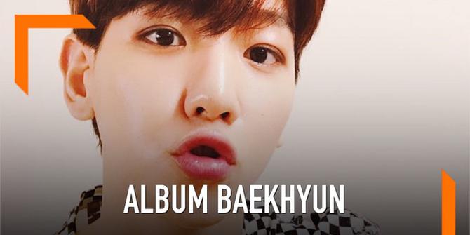 VIDEO: Siap-Siap, Baekhyun EXO Bakal Rilis Debut Solo