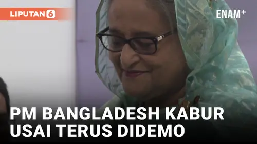 VIDEO: PM Bangladesh Sheikh Hasina Mundur dan Kabur ke India