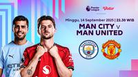 Link Live Streaming Premier League 2025/2026 Manchester City vs Manchester United, di Vidio