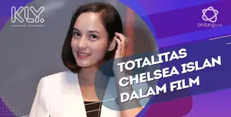 Dari Totalitas Akting Hingga Mimpi Chelsea Islan Menjadi Sutradara