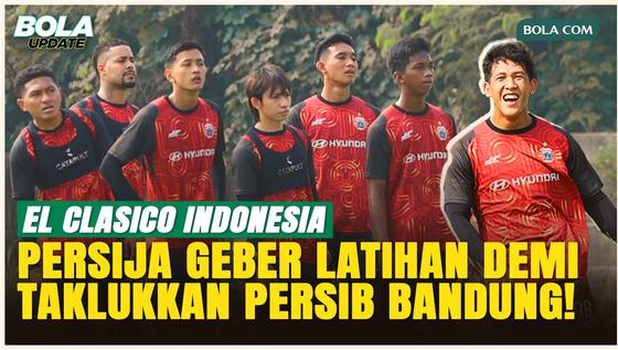Persija Jakarta Matangkan Strategi dan Kondisi Fisik Jelang Duel Panas Kontra Persib Bandung
