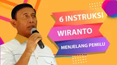 6 Instruksi Wiranto Pada Aparat Jelang Pemilu