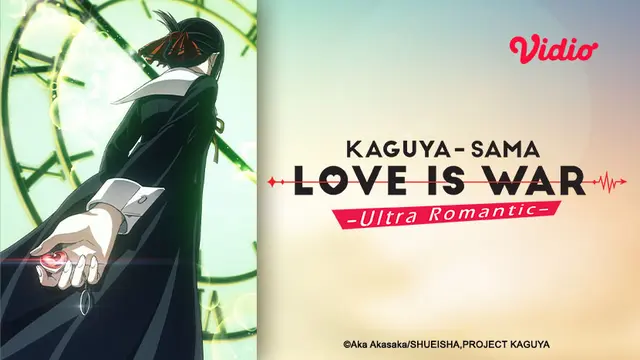 Anime Kaguya Sama Love is War Season 3 Ultra Romantic