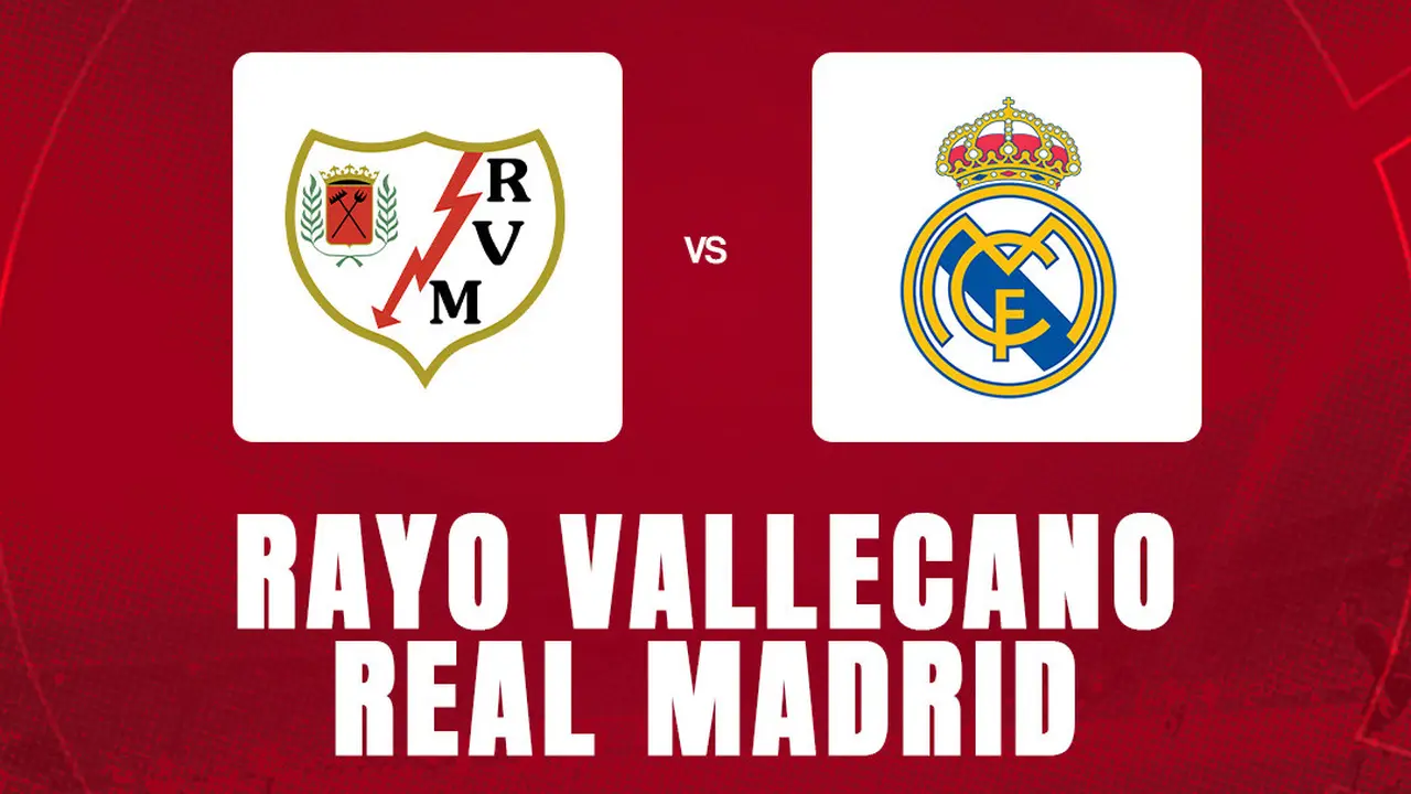 Prediksi La Liga - Rayo Vallecano Vs Real Madrid