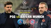 Prediksi PSG vs Bayern Munchen di Liga Champions. (foto: Liputan6.com/Triyasni)